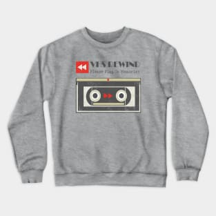 VHS Rewind - Press Play On Memories Y2K Crewneck Sweatshirt